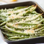Roasted Parmesan Green Beans